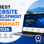 Best Website Development Companies in Guwahati 2026