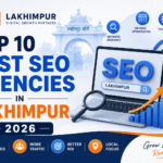 Top 10 Best SEO Agencies in Lakhimpur 2026