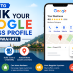 How to Rank Your Google Business Profile in Guwahati
