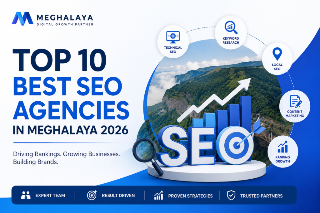 Top 10 Best SEO Agencies in Meghalaya 2026