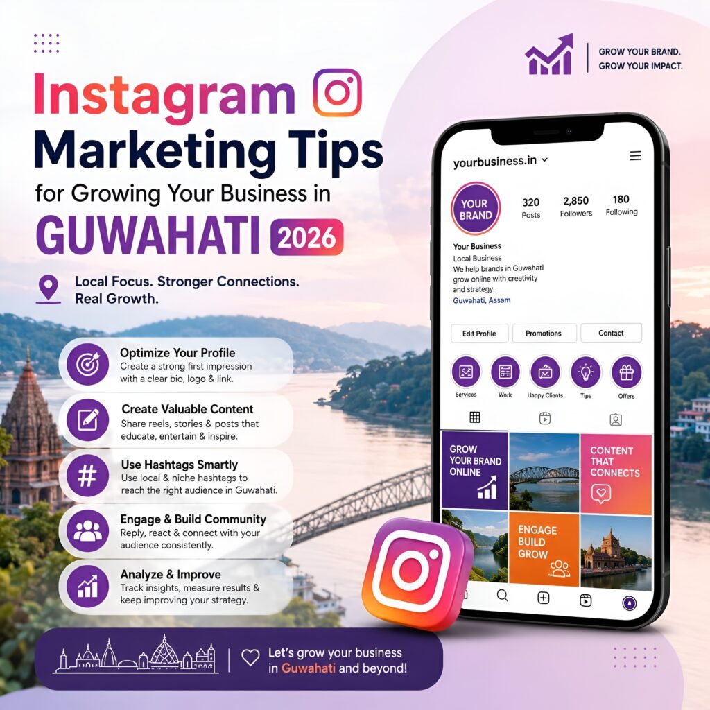 Instagram Marketing Tips for Growing Your Business in Guwahati 2026