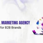 Best Digital Marketing Agency in Bangalore for B2B Brands