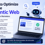 How to Optimize for the Agentic Web in 2026: The Ultimate Success Guide for Marketers