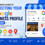 The Ultimate Guide to Perfecting Your Google Business Profile in 2026